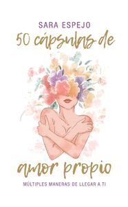 50 CAPSULAS DE AMOR PROPIO - MULTIPLES MANERAS DE