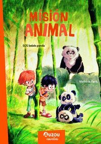 MISION ANIMALES SOS PANDAS EN PELIGRO